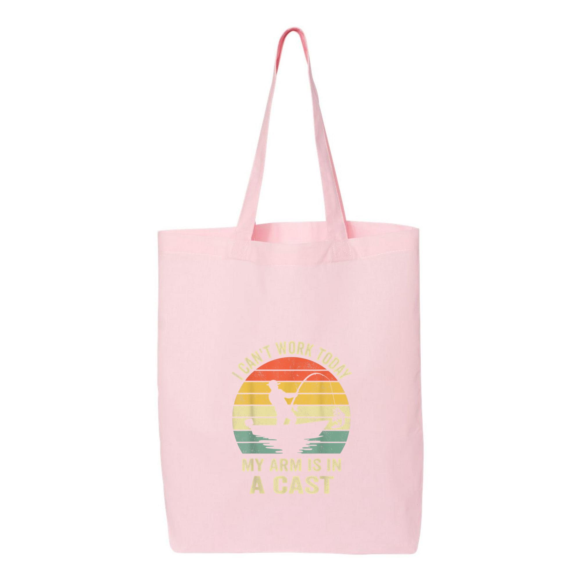 I Cant Work Today My Arm In Cast Fishing Canvas Tote Bag 